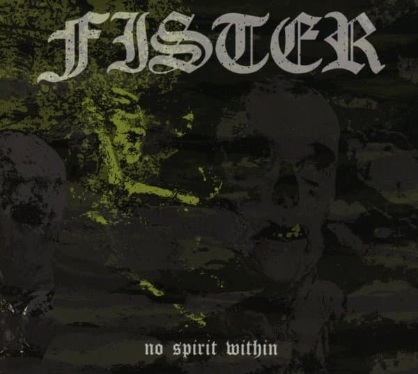 Fister - No Spirit Within (CD)