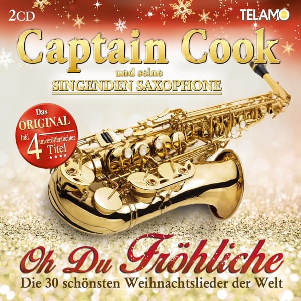 Captain Cook & Seine Singenden Saxophone - Oh Du Fröhliche (Die 30 Schönsten Weihnachtslieder Der Welt) (2 CD)