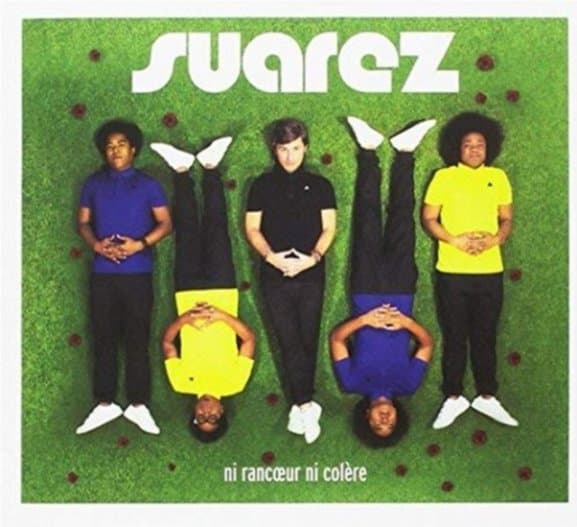 Suarez - Ni Rancoeur Ni Colère (CD)