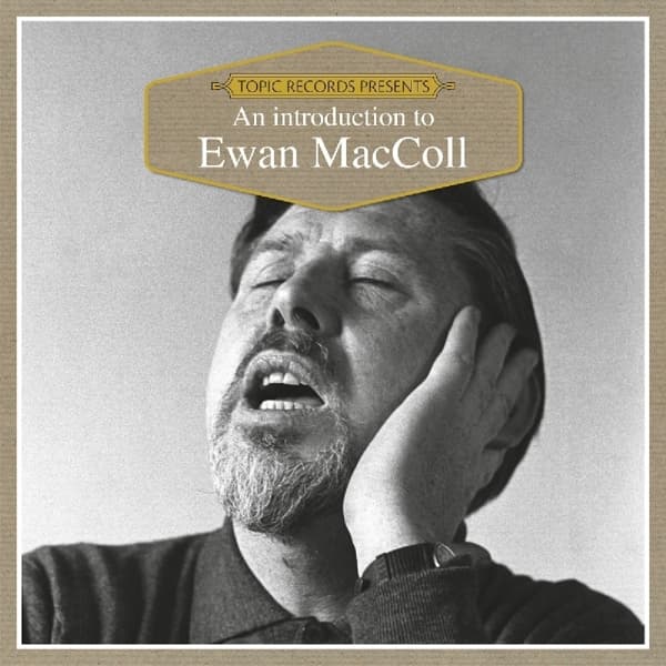 Ewan MacColl - An Introduction To Ewan Ewan MacColl (CD)