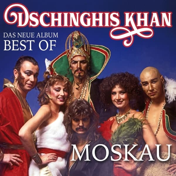 Dschinghis Khan - Moskau - Das Neue Best Of Album (CD)