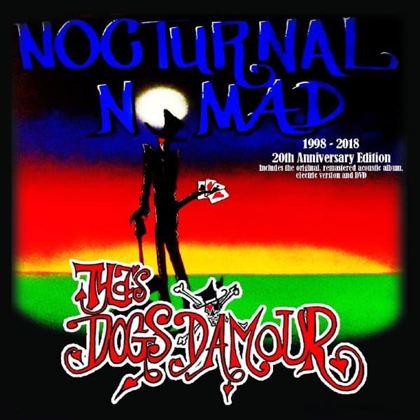 Tyla's Dogs D'Amour - Nocturnal Nomad - 20th Anniversary Edition (3 CD) (Anniversary Edition) (Remastered)