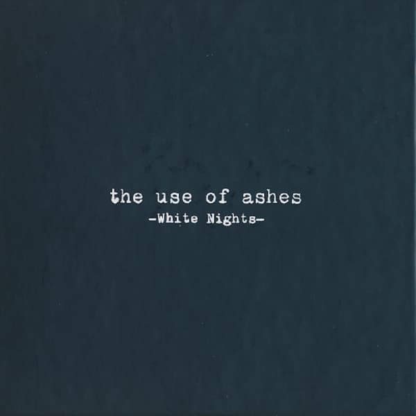 The Use Of Ashes - White Nights (3 CD) (Limited Edition)