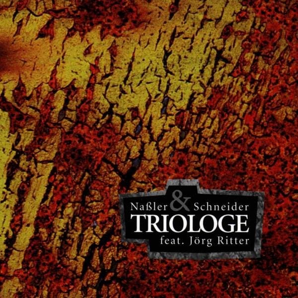 Jörg Nassler & Silvio Schneider Feat. Jörg Ritter - Triologe (CD)