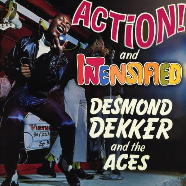 Desmond Dekker & The Aces - Action! & Intensified (2 CD)