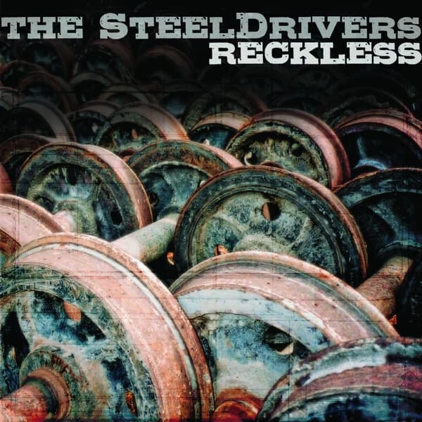 The Steeldrivers - Reckless (LP) (Limited Edition)