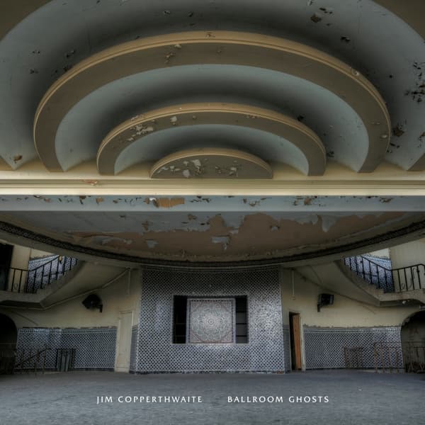 Jim Copperthwaite - Ballroom Ghosts
