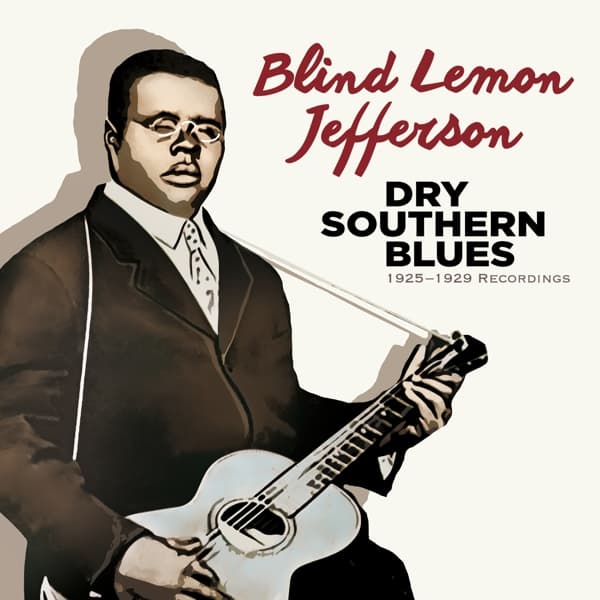 Blind Lemon Jefferson - Dry Southern Blues: 1925-1929 Recordings (2 CD)