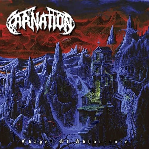 Carnation - Chapel Of Abhorrence (LP)