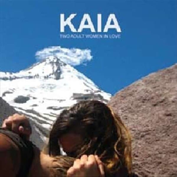 Kaia - Two Adult Woman In Love (LP)