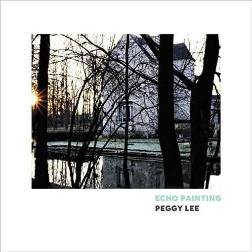 Lee, Peggy - Echo Painting