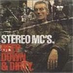 Stereo Mc\'s - Deep Down And Dirty