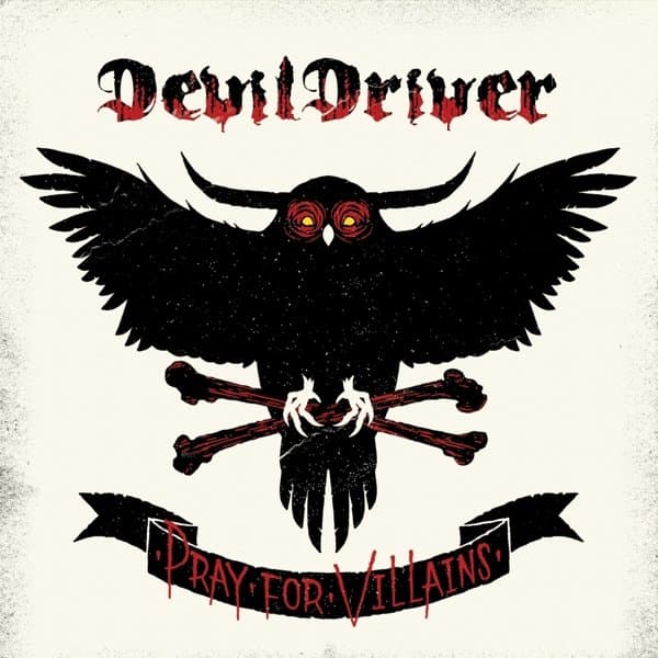 DevilDriver - Pray For Villains (CD) (Remastered)