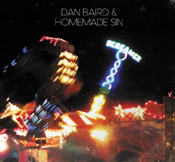 Dan Baird And Homemade Sin - Screamer (CD)