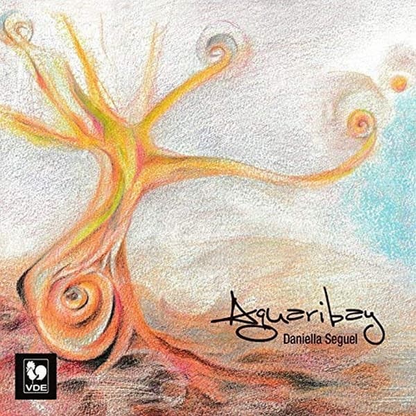 Daniella Seguel - Aguaribay (CD)