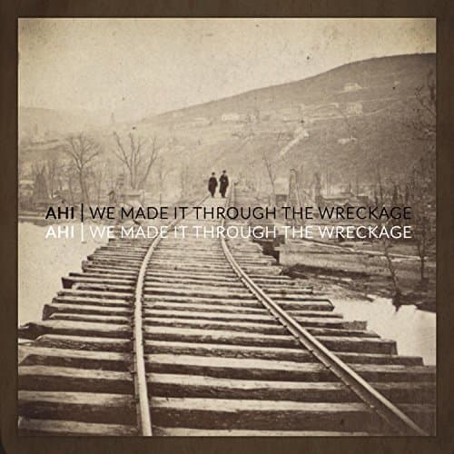 Ahi - We Made It Through The Wreckage (CD)