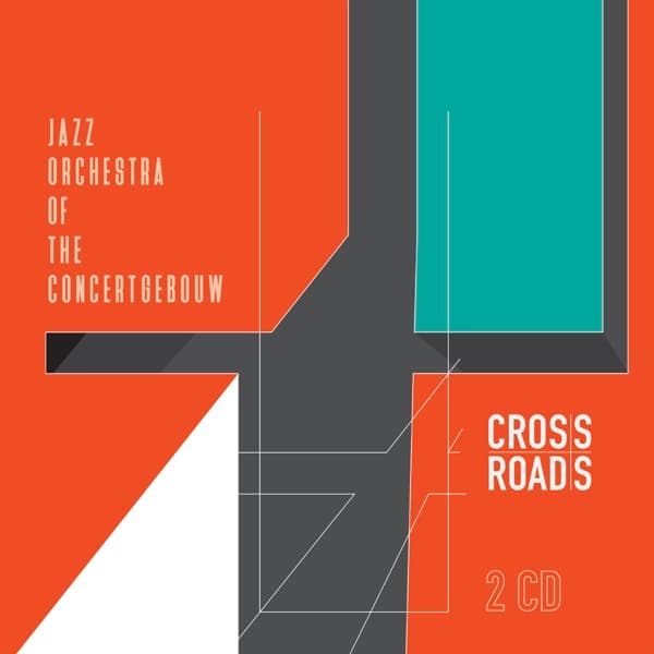 Jazz Orchestra Of The Concertgebouw - Crossroads (2 CD)