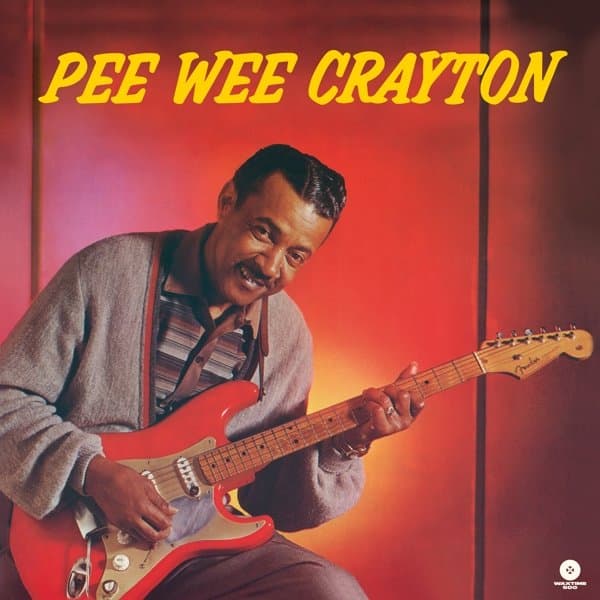 Pee Wee Crayton - 1960 Debut Album (LP) (Limited Edition)
