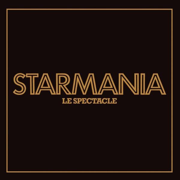 Michel Berger, Luc Plamondon - Starmania - Le Spectacle (2 CD)