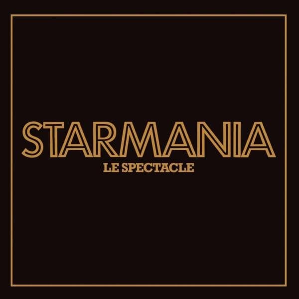 Michel Berger, Luc Plamondon - Starmania - Le Spectacle (2 CD)