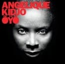 Angelique Kidjo - Oyo