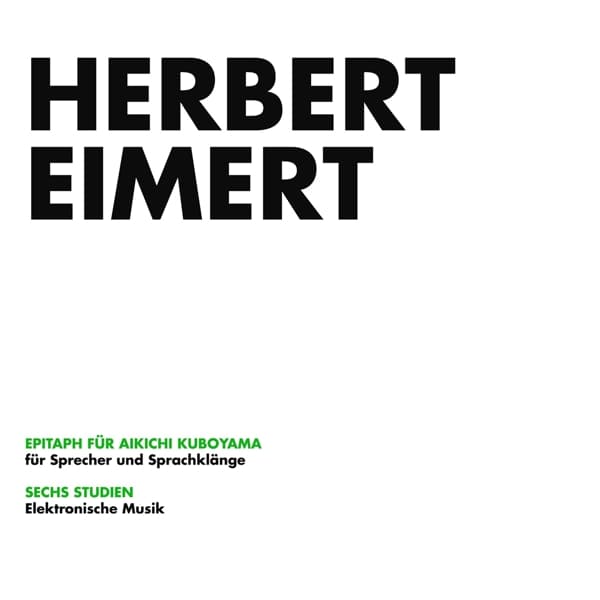 Eimert, Herbert - Epitaph Fur Aikichi Kuboyama / Sechs Studien