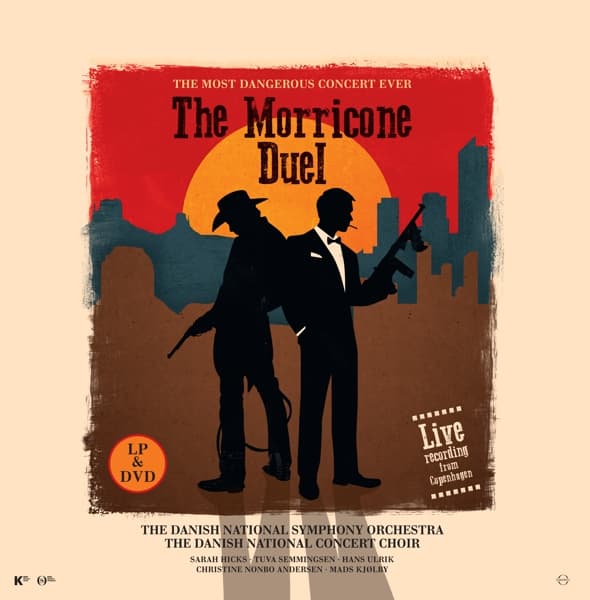 DR SymfoniOrkestret, DR Koncertkoret, Ennio Morricone, Sarah Hicks, Tuva Semmingsen, Hans Ulrik, Christine Nonbo, Mads Kjølby Olesen - The Morricone Duel (The Most Dangerous Concert Ever) (LP) (Limited Edition)