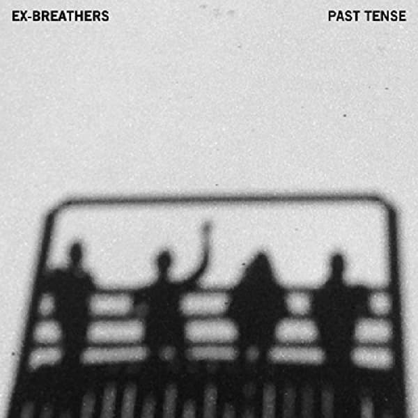 Ex-Breathers - Past Tense (LP)