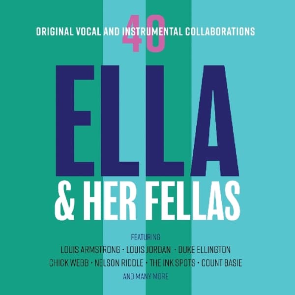 Ella Fitzgerald - Ella & Her Fellas - 40 Original Vocal And Instrumental Collaborations (2 CD)