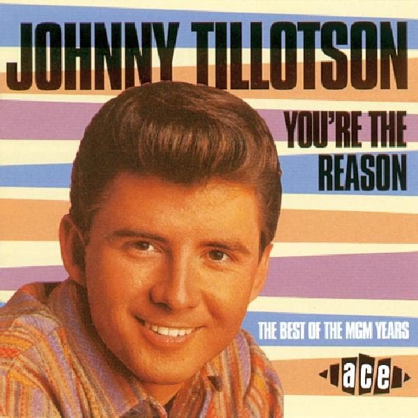Johnny Tillotson - You're The Reason (CD)