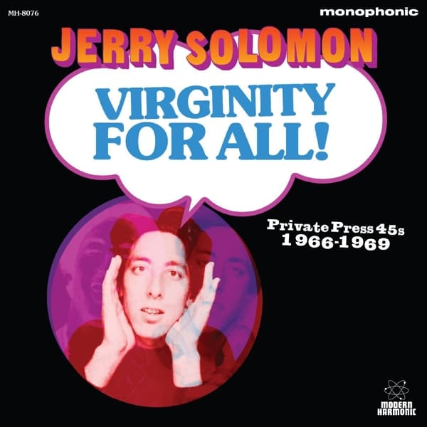 Jerry Solomon - Virginity For All! Private Press 45s 1966-1969 (2 LP)