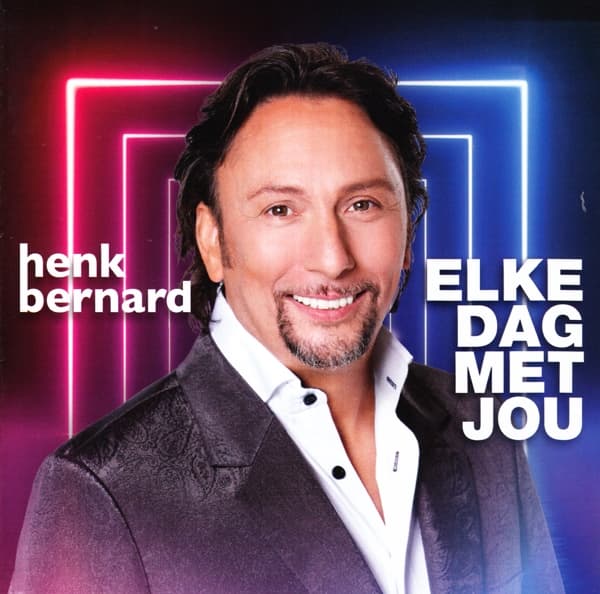 Henk Bernard - Elke Dag Met Jou (CD)