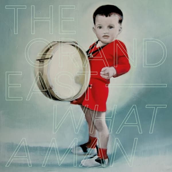 Grand East - What A Man (LP)