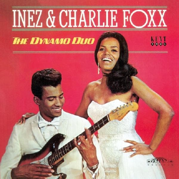 Inez & Charie Fox - Dynamo Duo