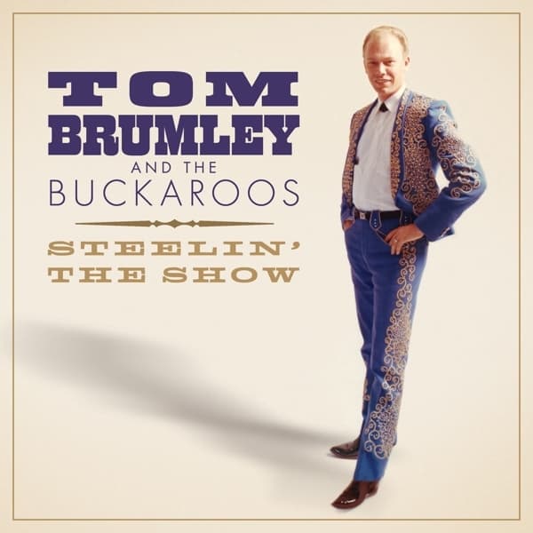 Tom And The Buck Brumley - Steelin' The Show (CD)