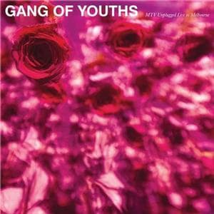 Gang Of Youths - Mtv Unplugged: Live From Melbourne