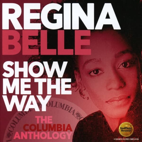 Regina Belle - Show Me The Way (The Columbia Anthology) (2 CD) (Remastered)
