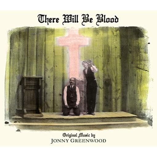 Jonny Greenwood - There Will Be Blood - Ost