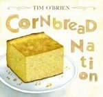 Tim O'Brien - Cornbread Nation (CD)
