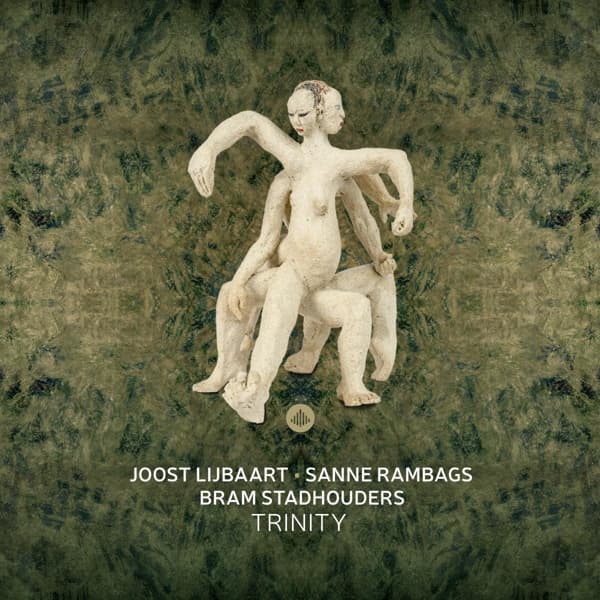 Joost Lijbaart, Sanne Rambags & Bram Stadhouders - Trinity (CD)