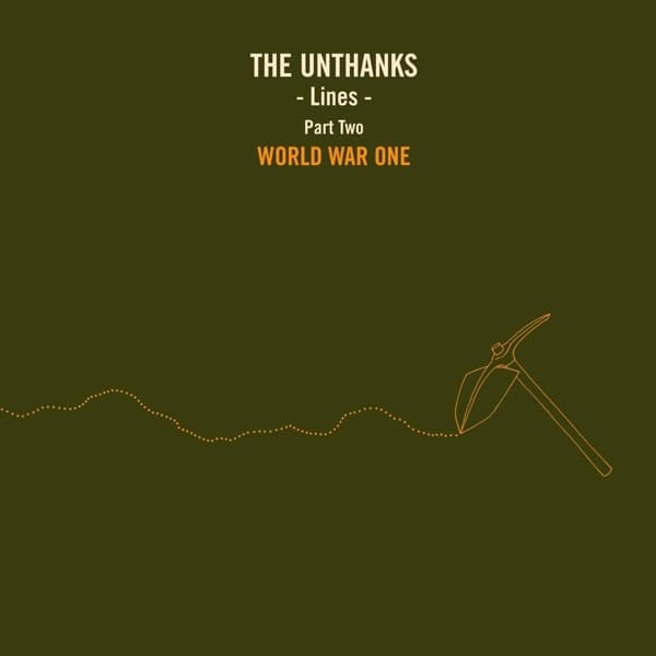 Unthanks - Lines - Part Two - World War One (12" Single)