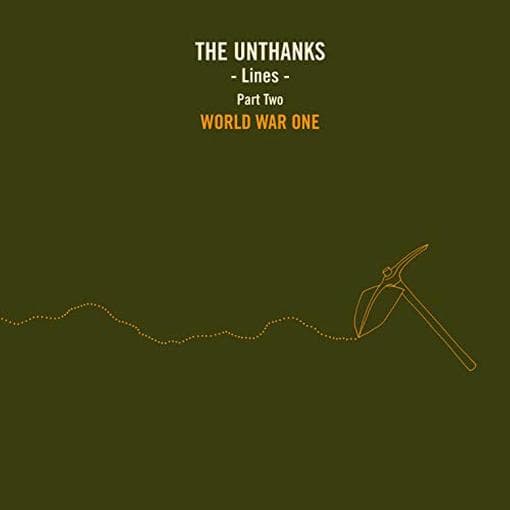 The Unthanks - Lines - Part Two - World War One (CD)