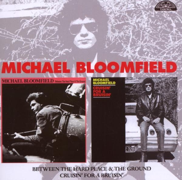 Michael Bloomfield - Between The Hard../Cruisi (CD)