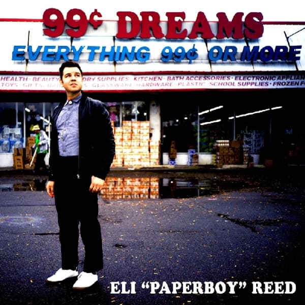 Eli 'Paperboy' Reed - 99 Cent Dreams (LP)