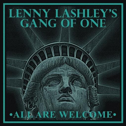 Lenny Lashley's Gang Of One - All Are Welcome (CD)