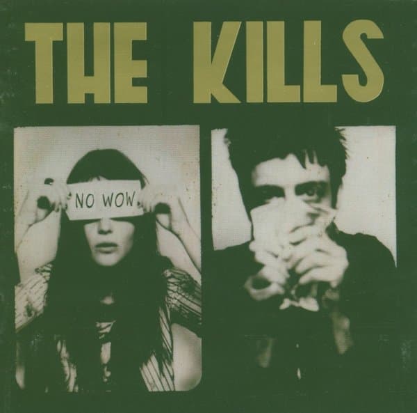 The Kills - No Wow (CD)