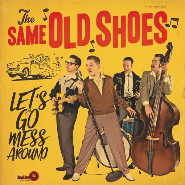 Same Old Shoes - Let's Go Mess Around (LP)