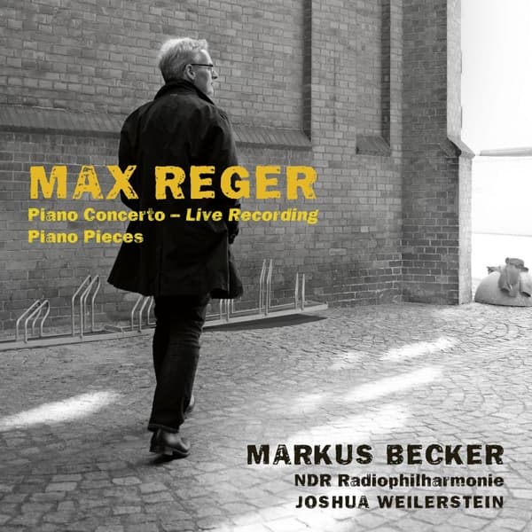 Markus Becker, NDR Radiophilharmonie, Joshua Weilerstein - Reger: Piano Concerto - Live Recording (CD)