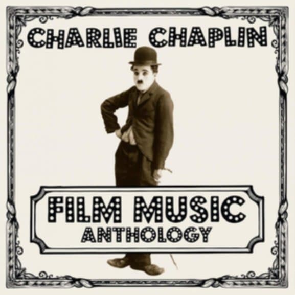Charlie Chaplin - Charlie Chaplin Film Music Anthology (2 CD)