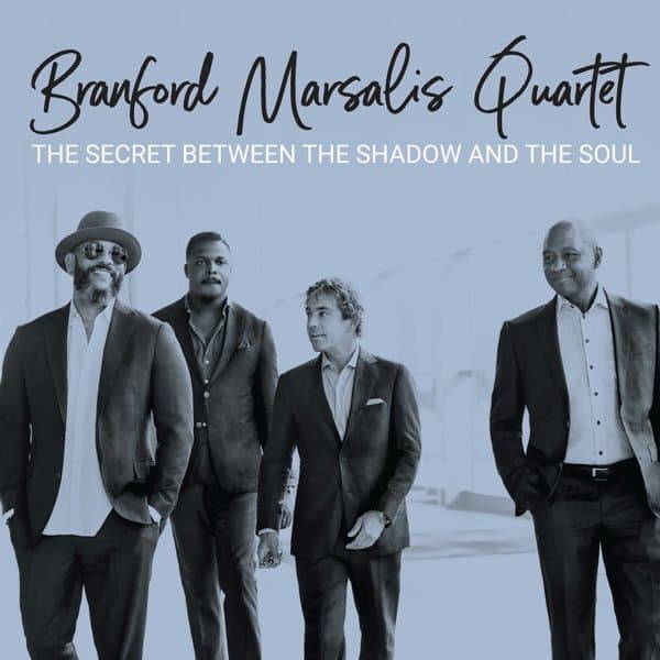 Branford Marsalis Quartet - The Secret Between The Shadow And The Soul (CD)